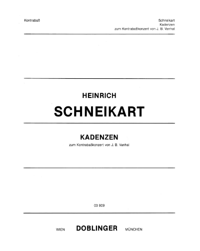 Cadenza for Vanhal Double Bass Concerto — Heinrich Schneikart