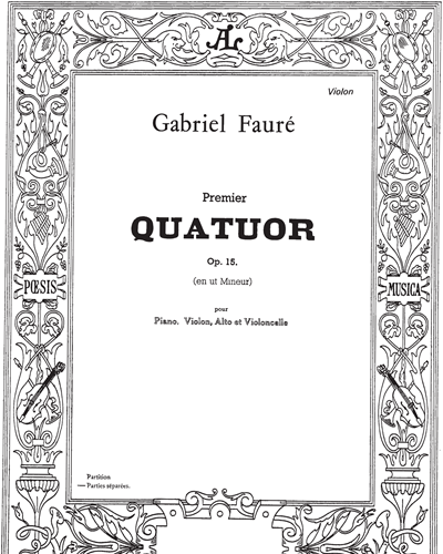 Piano Quartet No. 1 in C minor, op. 15 — Gabriel Fauré