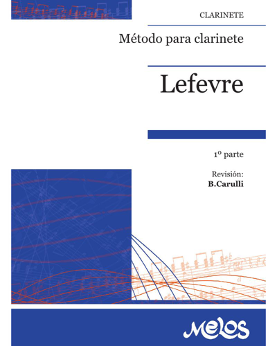 Método para clarinete, 1° parte — Jean-Xavier Lefèvre