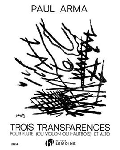 Trois Transparences — Paul Arma