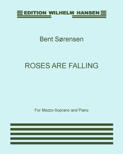 Roses are Falling — Bent Sørensen