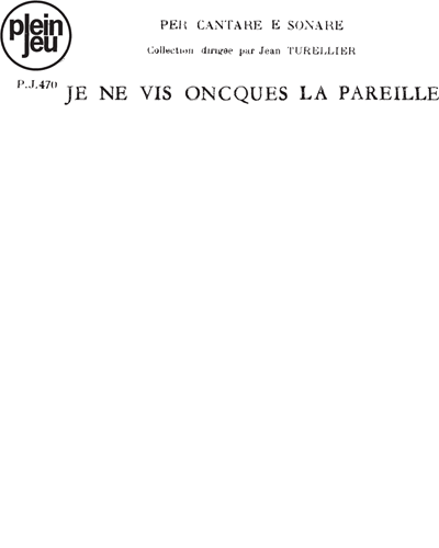 Je ne vis Oncques la Pareille — Guillaume Dufay