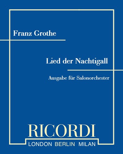 Lied der Nachtigall (aus dem Film "Die schwedische Nachtigall") — Franz Grothe