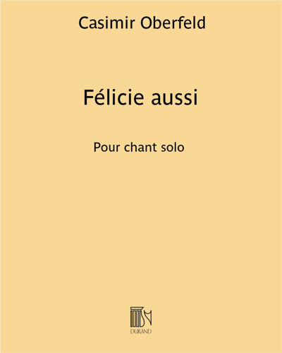 Félicie aussi — Casimir Oberfeld