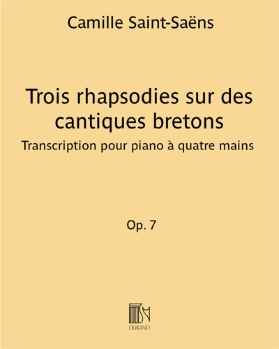 Three Rhapsodies on Breton Themes, op. 7 — 圣-桑