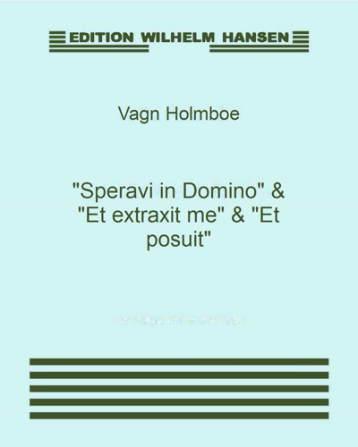 "Speravi in Domino" & "Et extraxit me" & "Et posuit", op. 61d — 沃恩·霍尔姆波