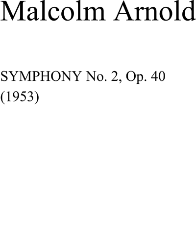 Symphony No. 2, op. 40 — 马尔科姆·阿诺德