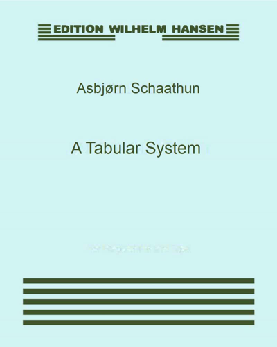 A Tabular System — Asbjørn Schaathun