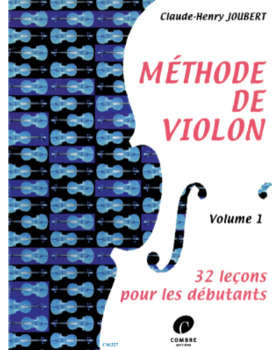 Method for Violin, Vol. 1 - 32 Lessons for Beginners — Claude-Henry Joubert