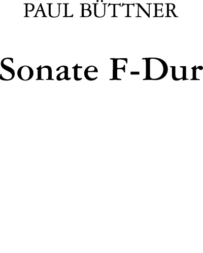 Sonate for Violine und Klavier F-Dur — Paul Büttner