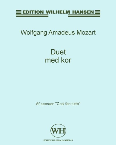 Duet with Chorus, K. 625/592a — 莫扎特