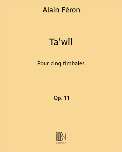 Ta'wîl, op. 11 — Alain Féron