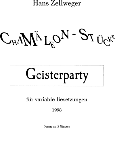 Chamäleon-Stücke, Geisterparty — Hans Zellweger