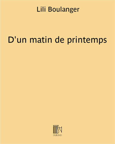 D'un matin de printemps — 莉莉·布朗热