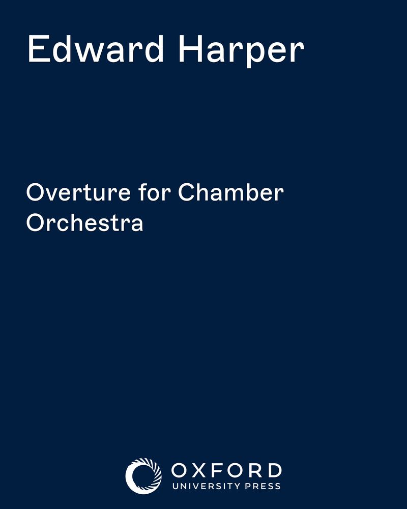 Overture for Chamber Orchestra — Edward Harper