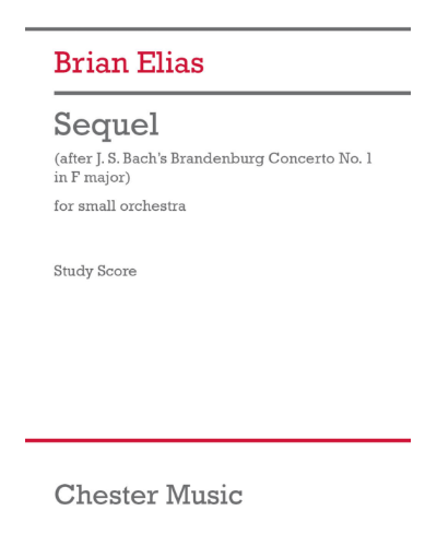 Sequel (After J.S Bach's 'Brandenburg Concerto No. 1 in F major') — Brian Elias