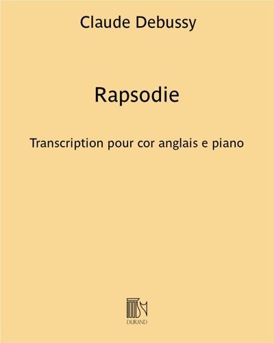 Rapsodie (Transcription for English Horn and Piano) — 德彪西