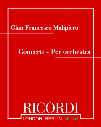 Concerti - Per orchestra — 马利皮耶罗