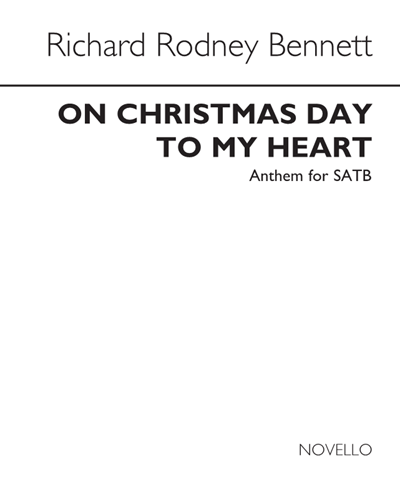 On Christmas Day to My Heart — 理查德·罗德尼·贝内特
