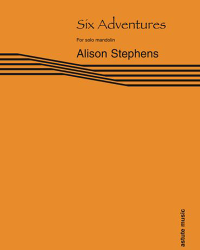Six Adventures — Alison Stephens