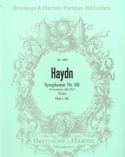 Symphony No. 101 in D major, Hob. I:101 'The Clock' — 海顿