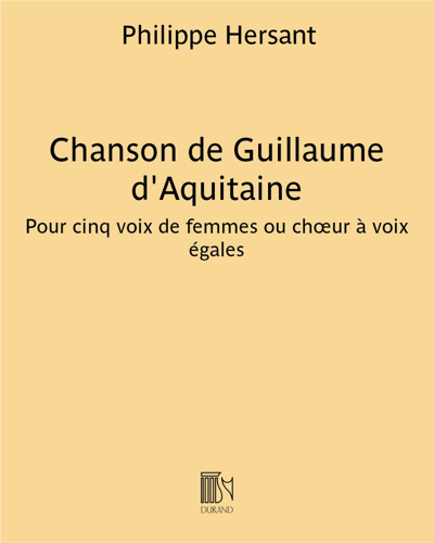 Chanson de Guillaume d'Aquitaine — Philippe Hersant
