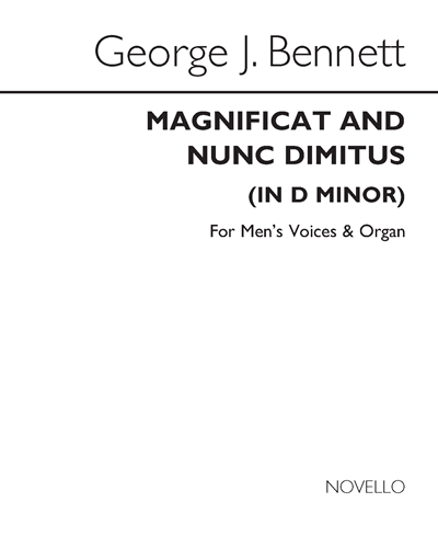 Magnificat and Nunc Dimittis (in D minor) — George John Bennett