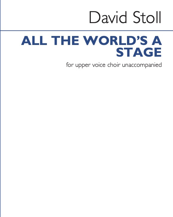All The World’s A Stage — David Stoll
