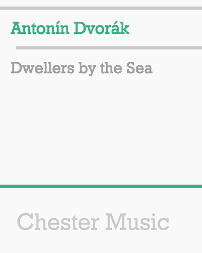 Dwellers by the Sea — 德沃夏克