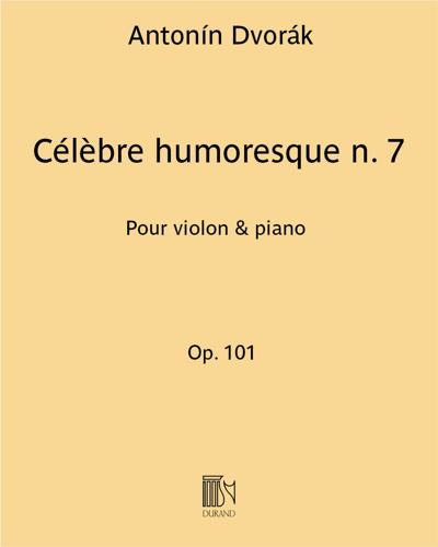 Célèbre humoresque, op. 101 no. 7 — 德沃夏克