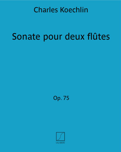 Sonata for Two Flutes, op. 75 — 夏尔·凯什兰