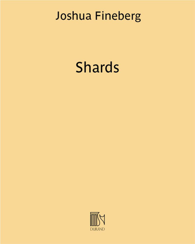 Shards — Joshua Fineberg