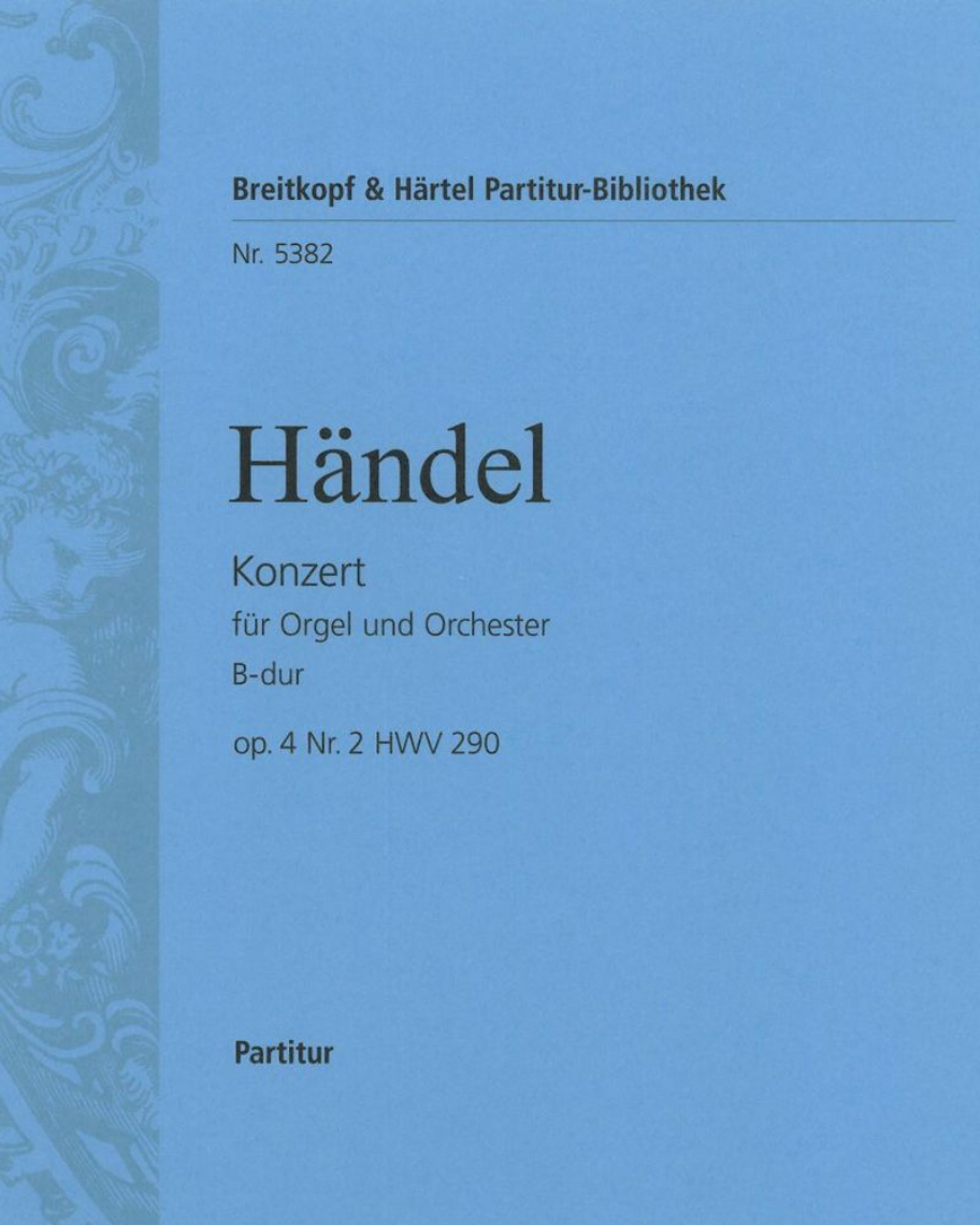 Organ Concerto No. 2 in B-flat major, op. 4/2, HWV 290 — 亨德尔