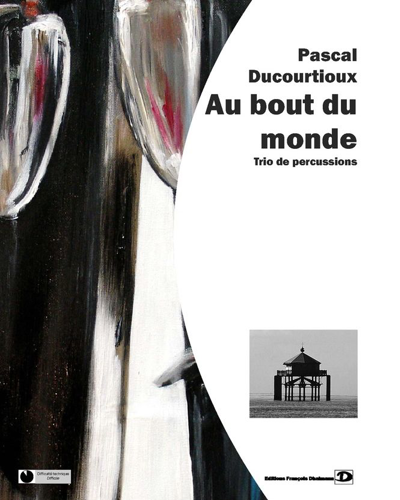 Au bout du monde — Pascal Ducourtioux