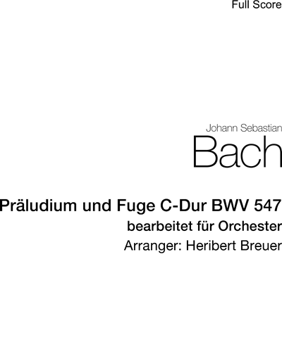 Prelude and Fugue in C major, BWV 547 — Johann Sebastian Bach
