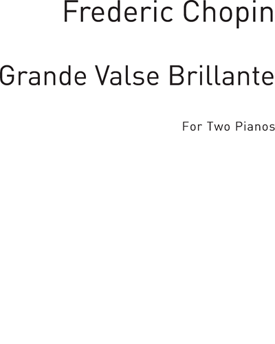 Grande Valse Brillante, op. 18 — 肖邦