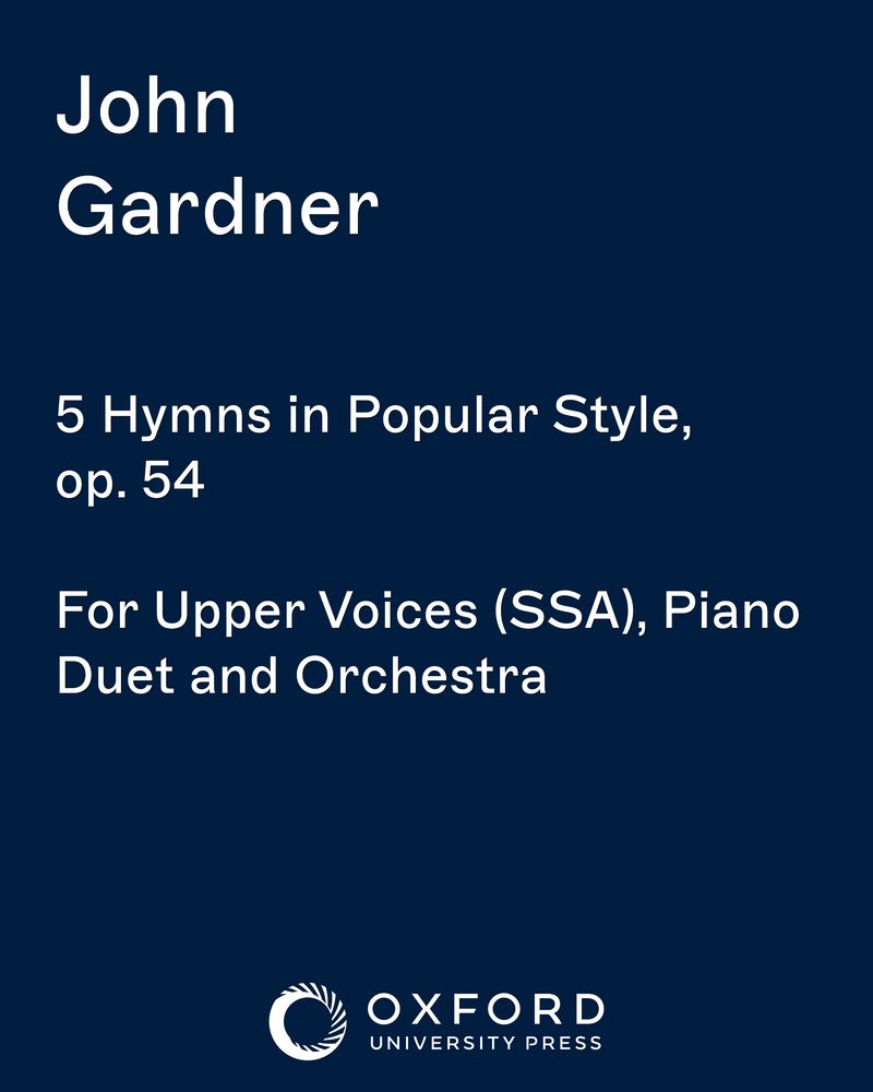 Five Hymns in Popular Style, op. 54 — John Gardner
