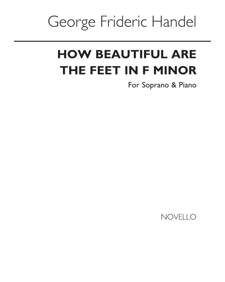 How Beautiful are the Feet (in F minor) — 亨德尔