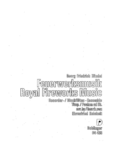 Royal Fireworks Music, HWV 351 — George Frideric Handel