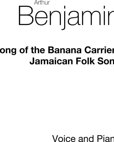 Song of the Banana Carriers — 阿瑟·本杰明