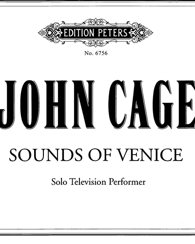 Sounds of Venice — 约翰·凯奇