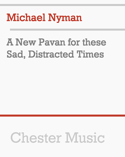 A New Pavan for these Sad, Distracted Times — 尼曼