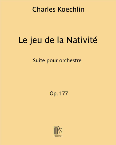 Le jeu de la Nativité, op. 177 — 夏尔·凯什兰
