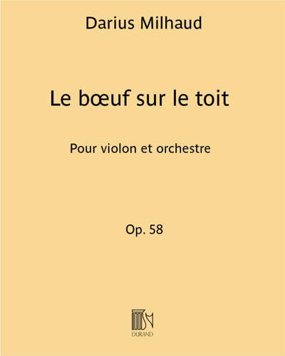 Le bœuf sur le toit, op. 58 — 米约