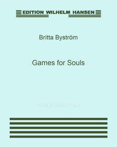 Games for Souls — Britta Byström