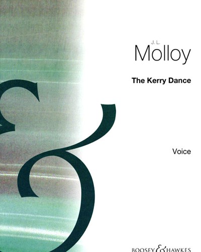 The Kerry Dance — James Lynam Molloy
