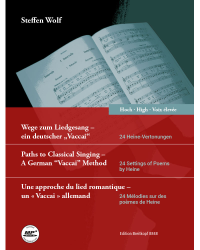 Paths to Classical Singing – A German “Vaccai” Method, Edition for High Voice — Steffen Wolf