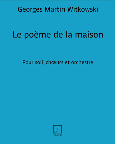 Le poème de la maison — Georges Martin Witkowski