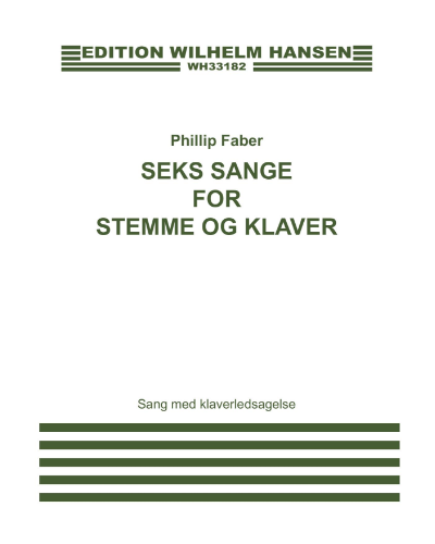 Six Songs for Voice and Piano — Phillip Faber