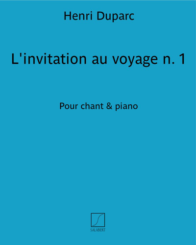 L'invitation au voyage: No. 1 for High Voices — 迪帕克